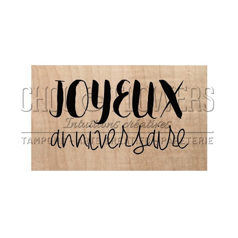 Tampon Bois Joyeux Anniversaire Pour Realiser Des Cartes D Anniversaire Tampon Bois Joyeux Anniversaire Pour Realiser Des Cartes D Anniversaire